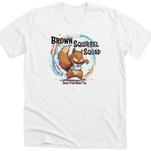 Brown Squirrel Squad T-Shirt